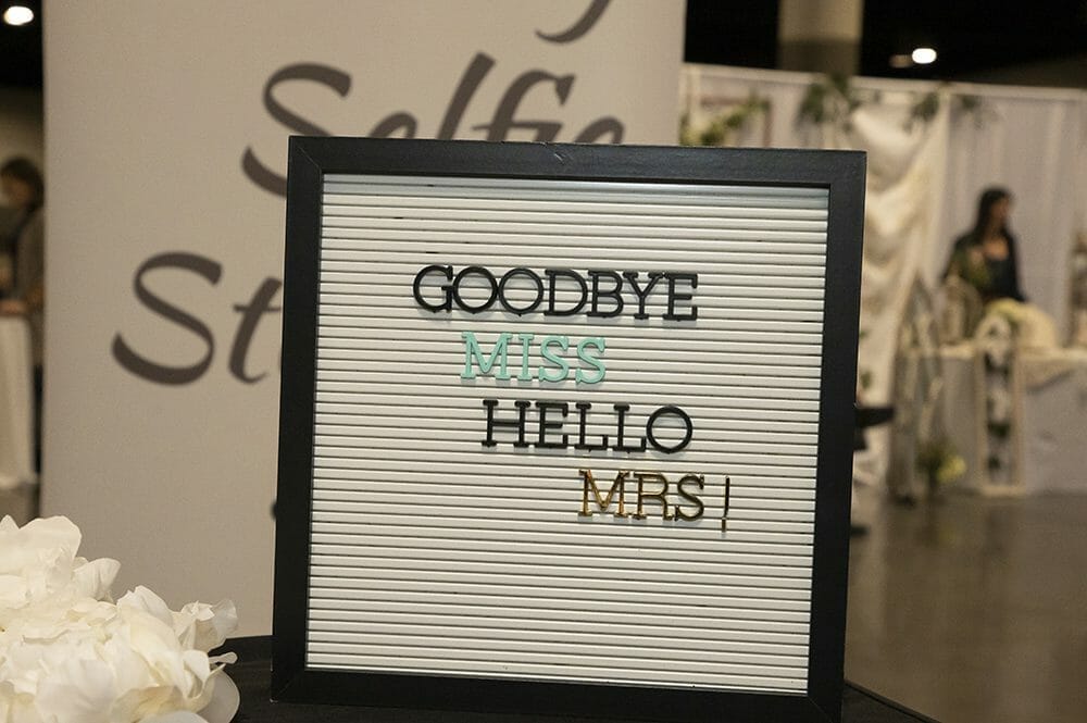 Goodbye Miss Hello Mrs! sign